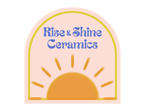 Rise and Shine Ceramics